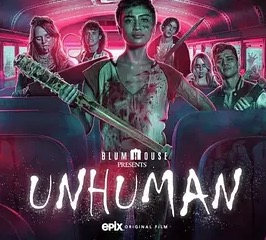 影评《非人类Unhuman》心得：杀戮爽片，布伦屋制片的电影不会让你失望