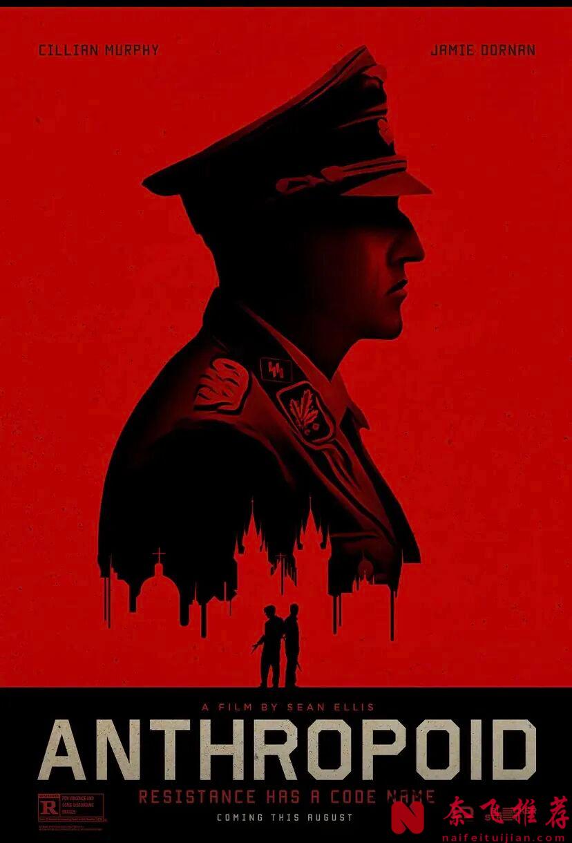 这部二战题材高分电影《类人猿行动/猿人》将二战史上最孤独、最惨烈、最震撼的暗杀行动表现的淋漓尽致